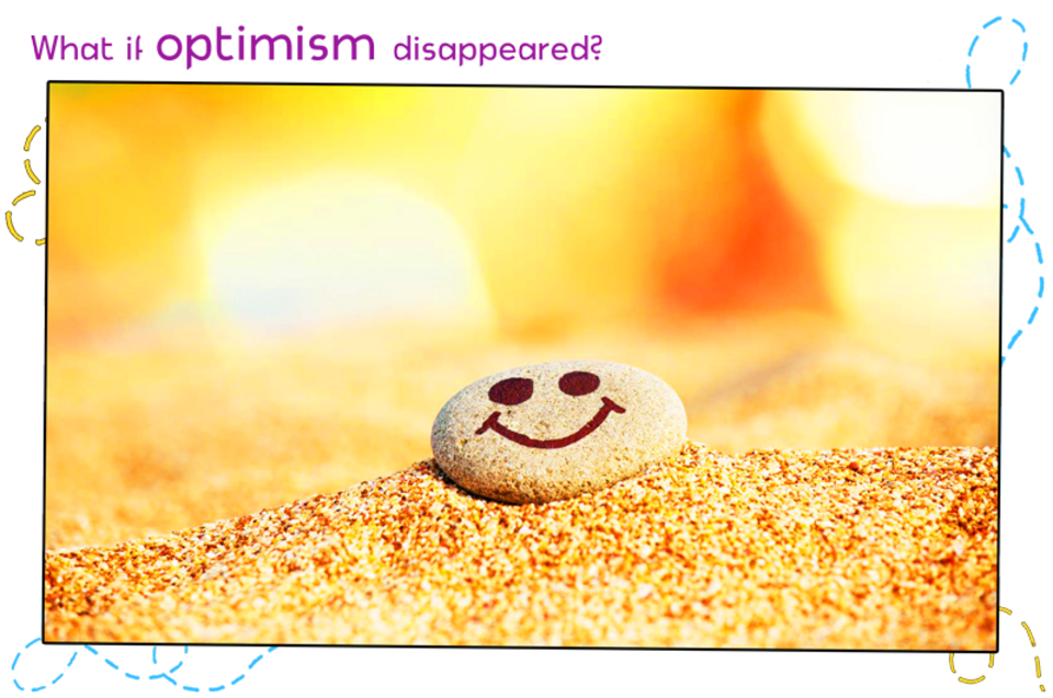 What if optimism disappeared?